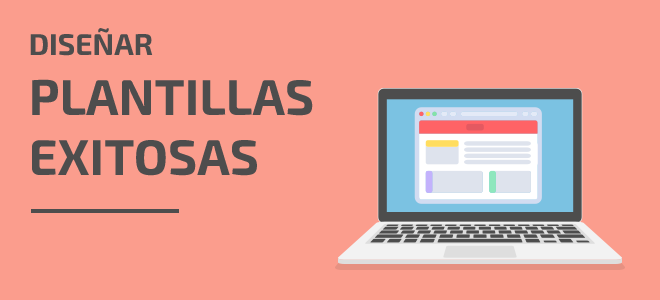 blog_disenar_plantillas_exitosas_26102017