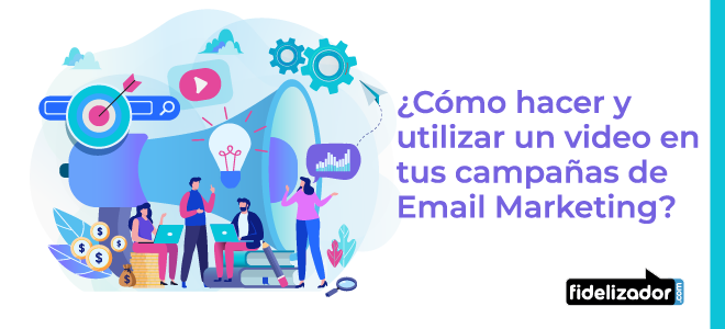 campaña de email marketing con video